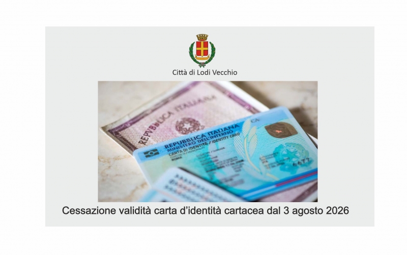 La carta d\'identit� cartacea cesser� di essere valida dal 3 agosto 2026