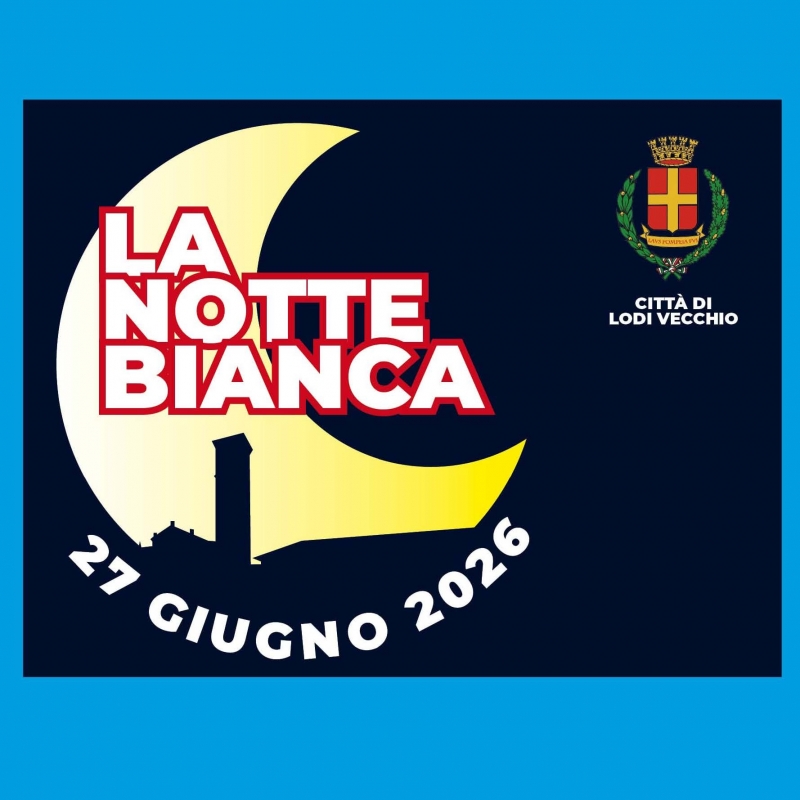 Notte bianca a Lodi Vecchio - Viabilit�
